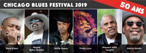 CHICAGO BLUES FESTIVAL TOUR - 50 ANS