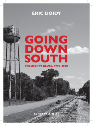 GOING DOWN SOUTH par ERIC DOIDY